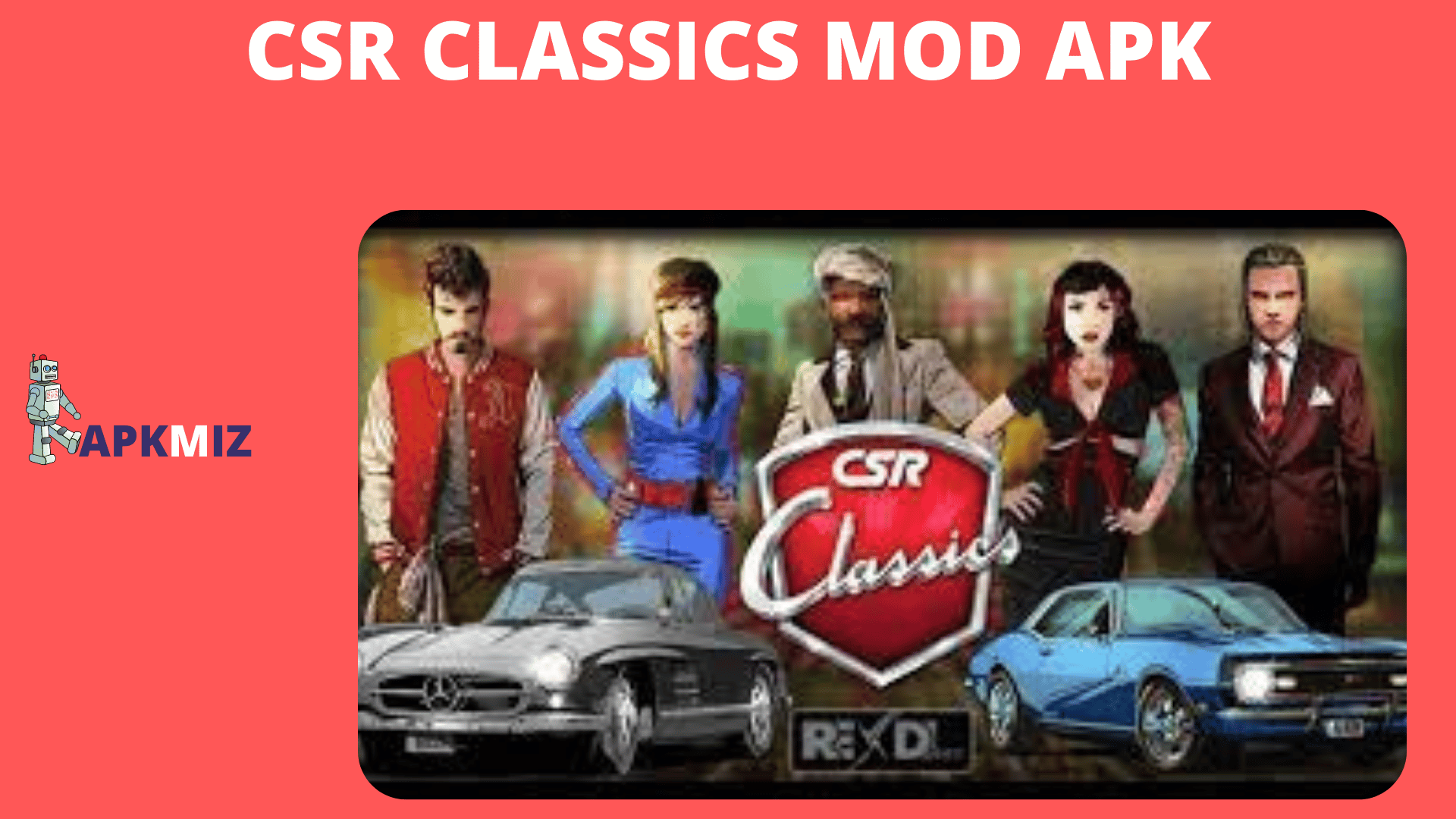 CSR Classics Mod Apk