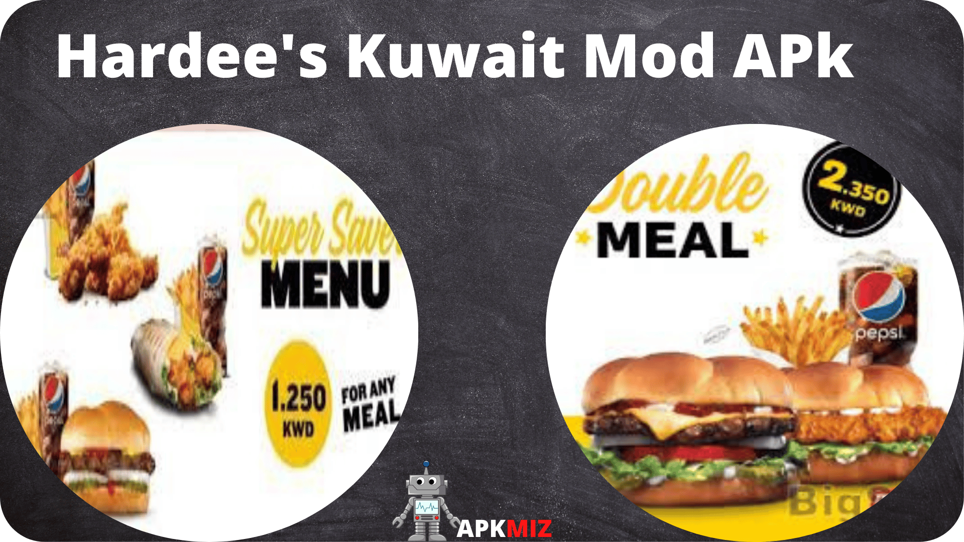 Hardee's Kuwait Mod APk
