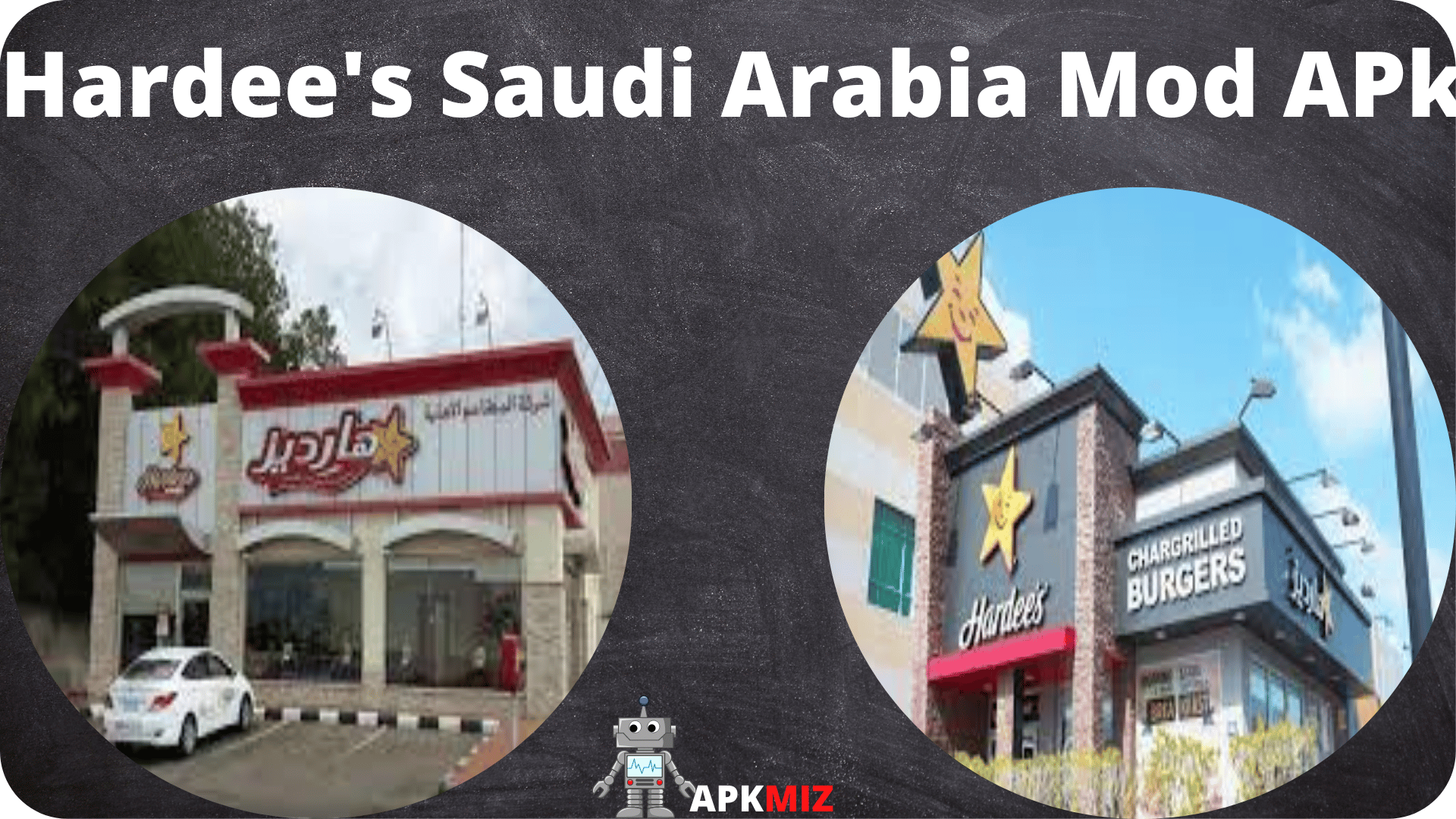 Hardee's Saudi Arabia Mod Apk