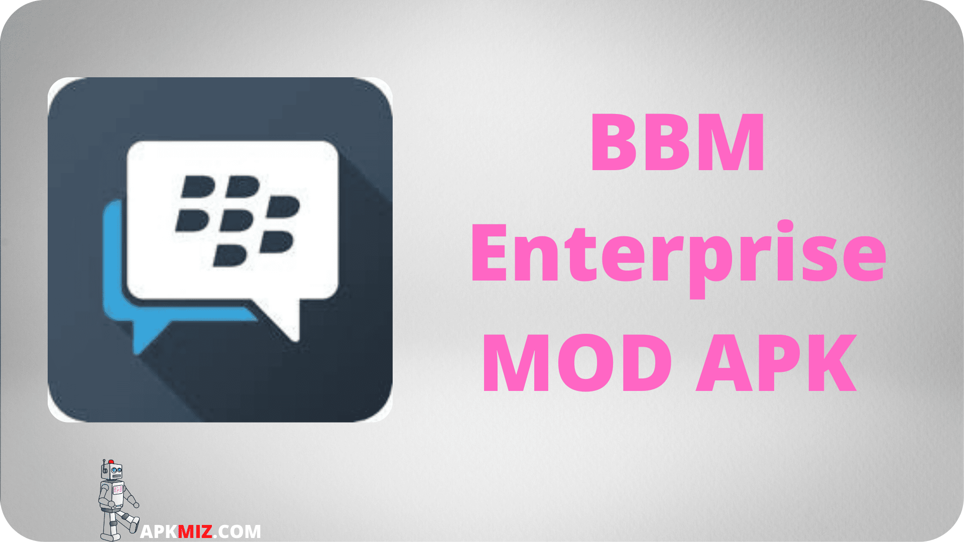 BBM Enterprise Mod Apk