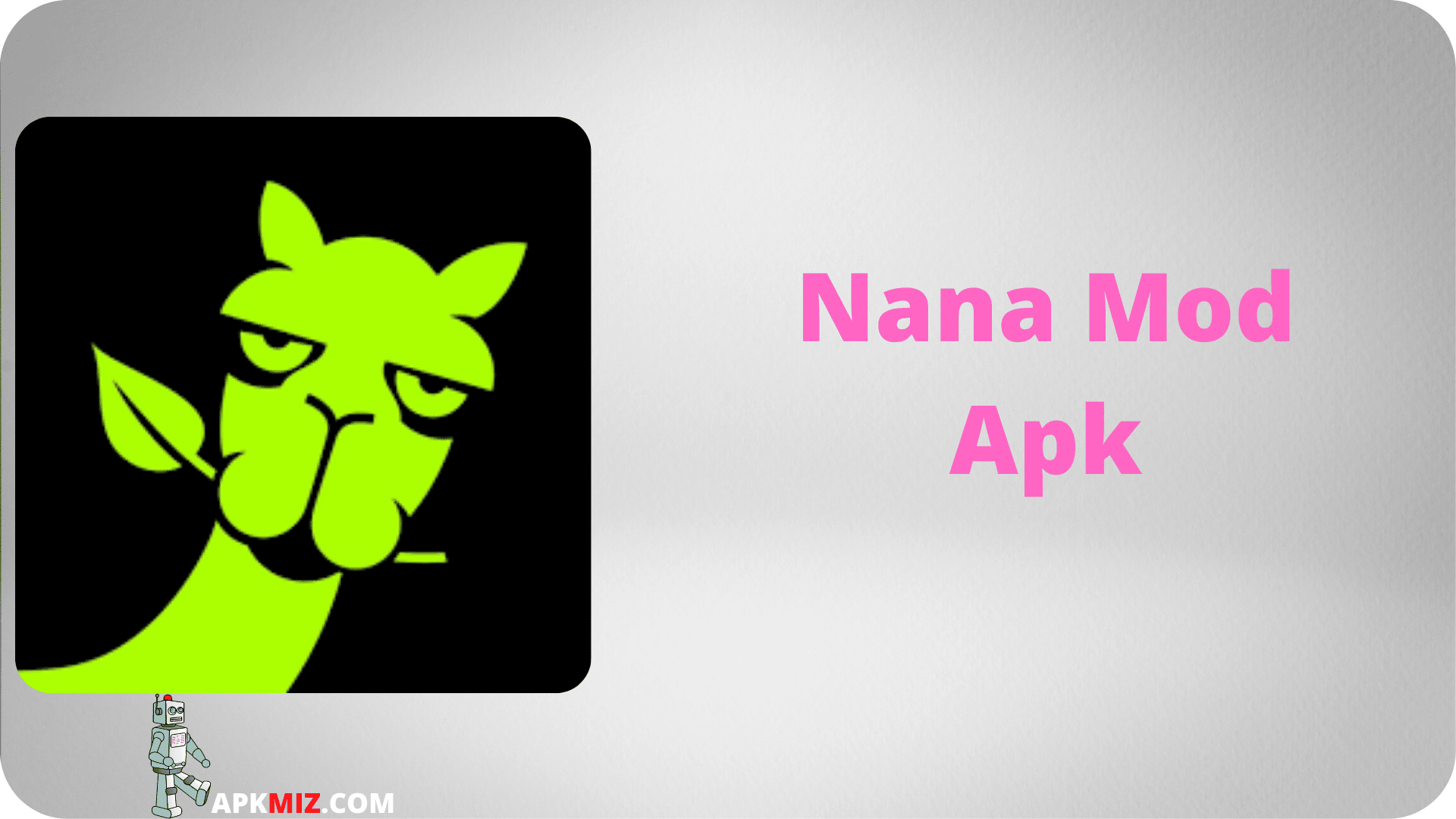 Nana‏ Mod Apk
