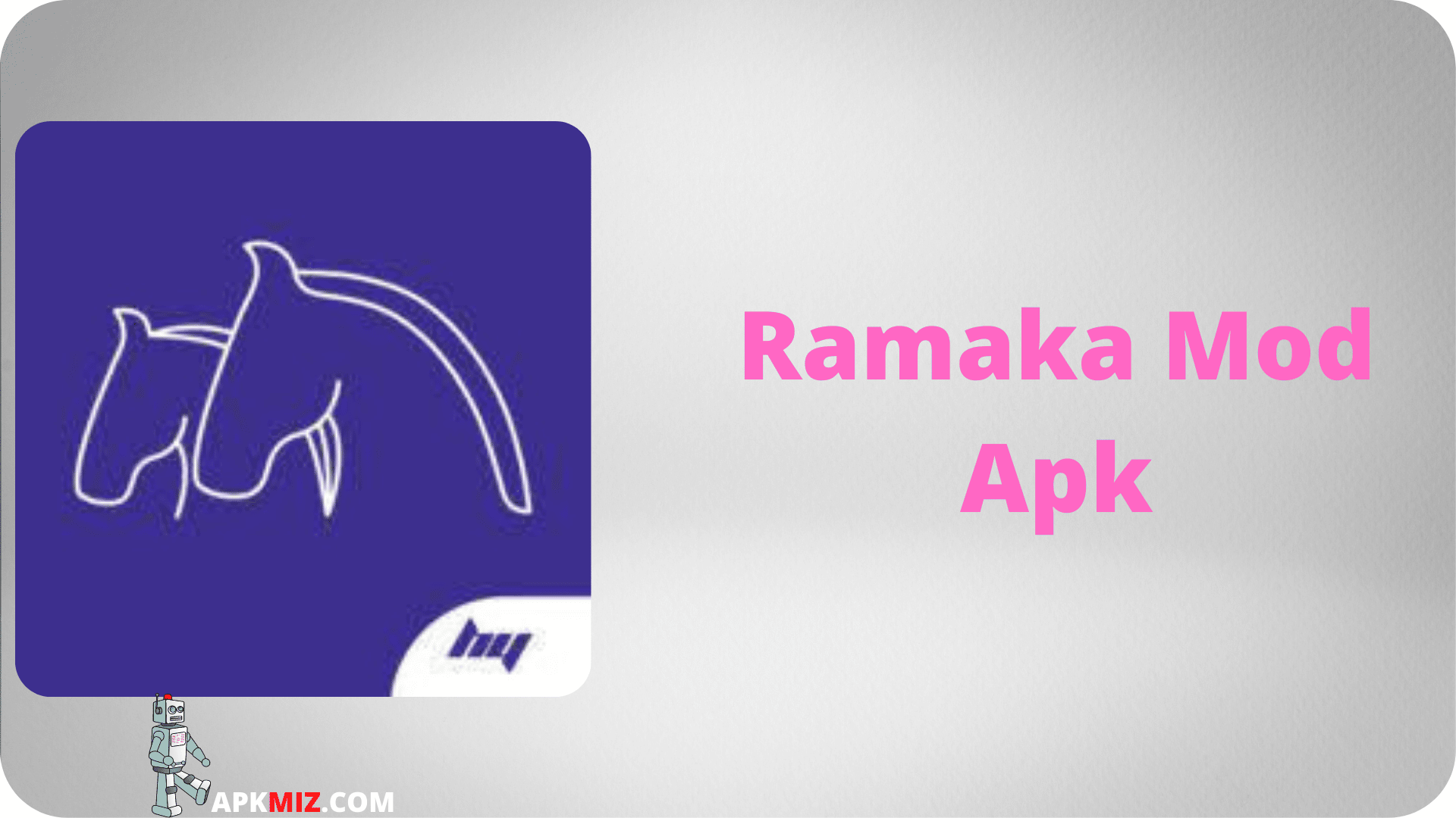 Ramaka Mod Apk
