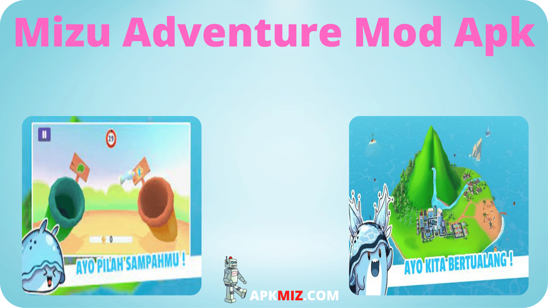 Mizu Adventure‏ Mod Apk