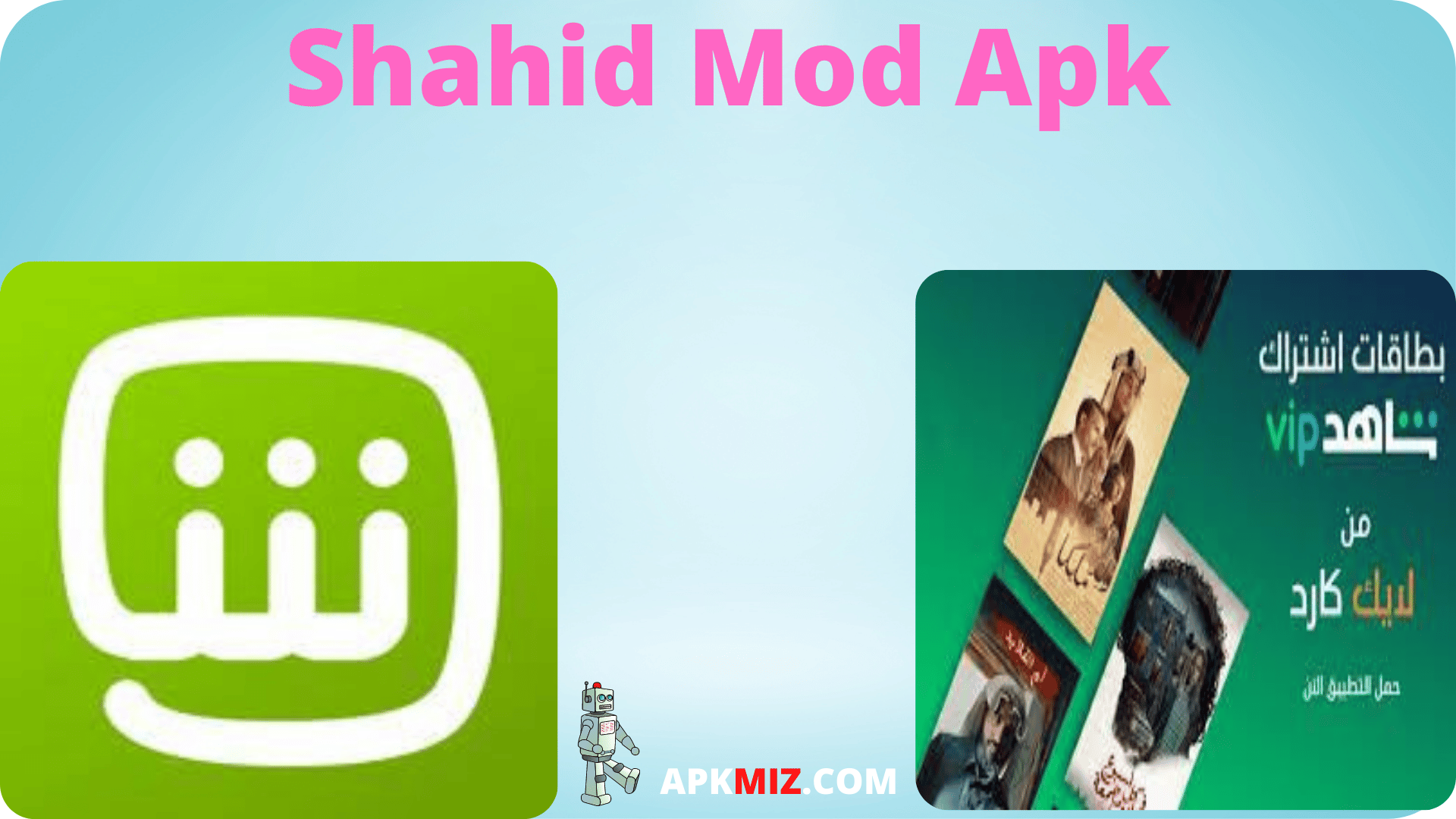 Shahid Mod Apk