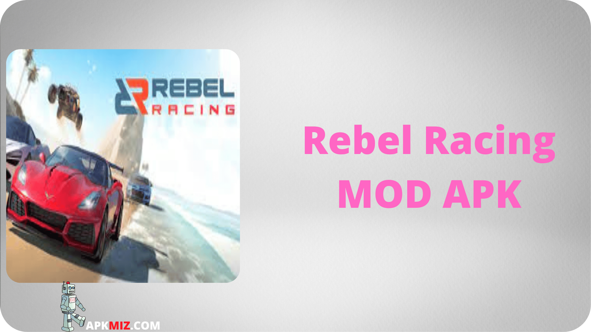Rebel Racing‏ MOD APK