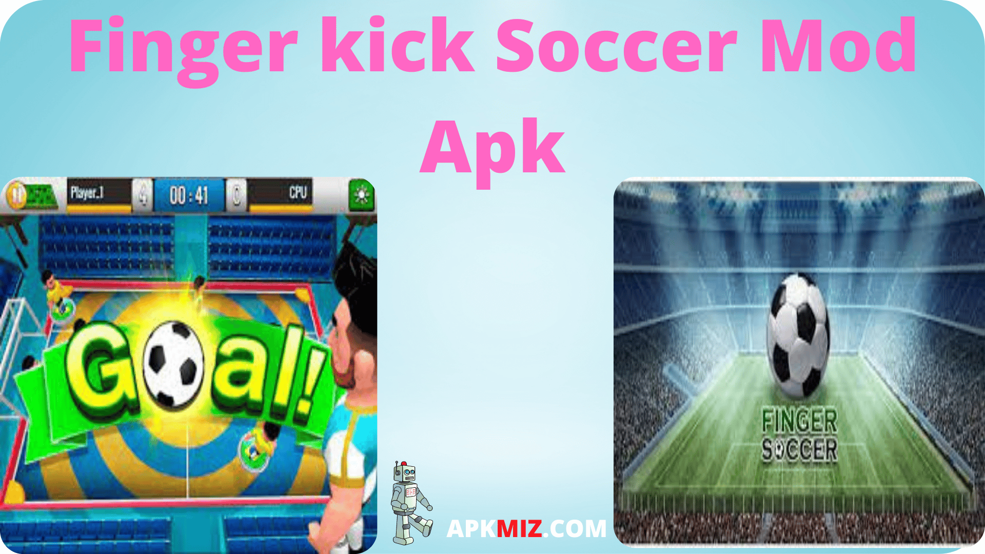 Finger kick Soccer Mod Apk