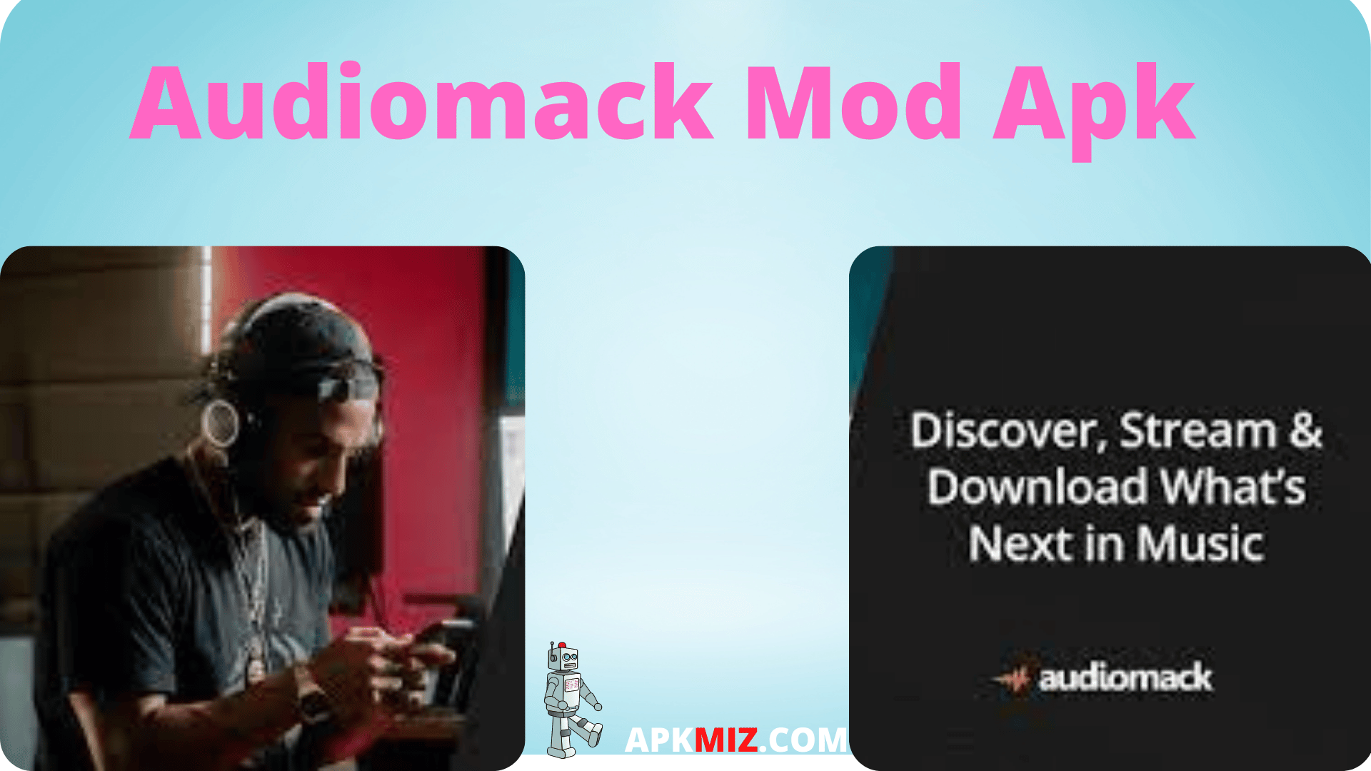 Audiomack‏ Mod Apk