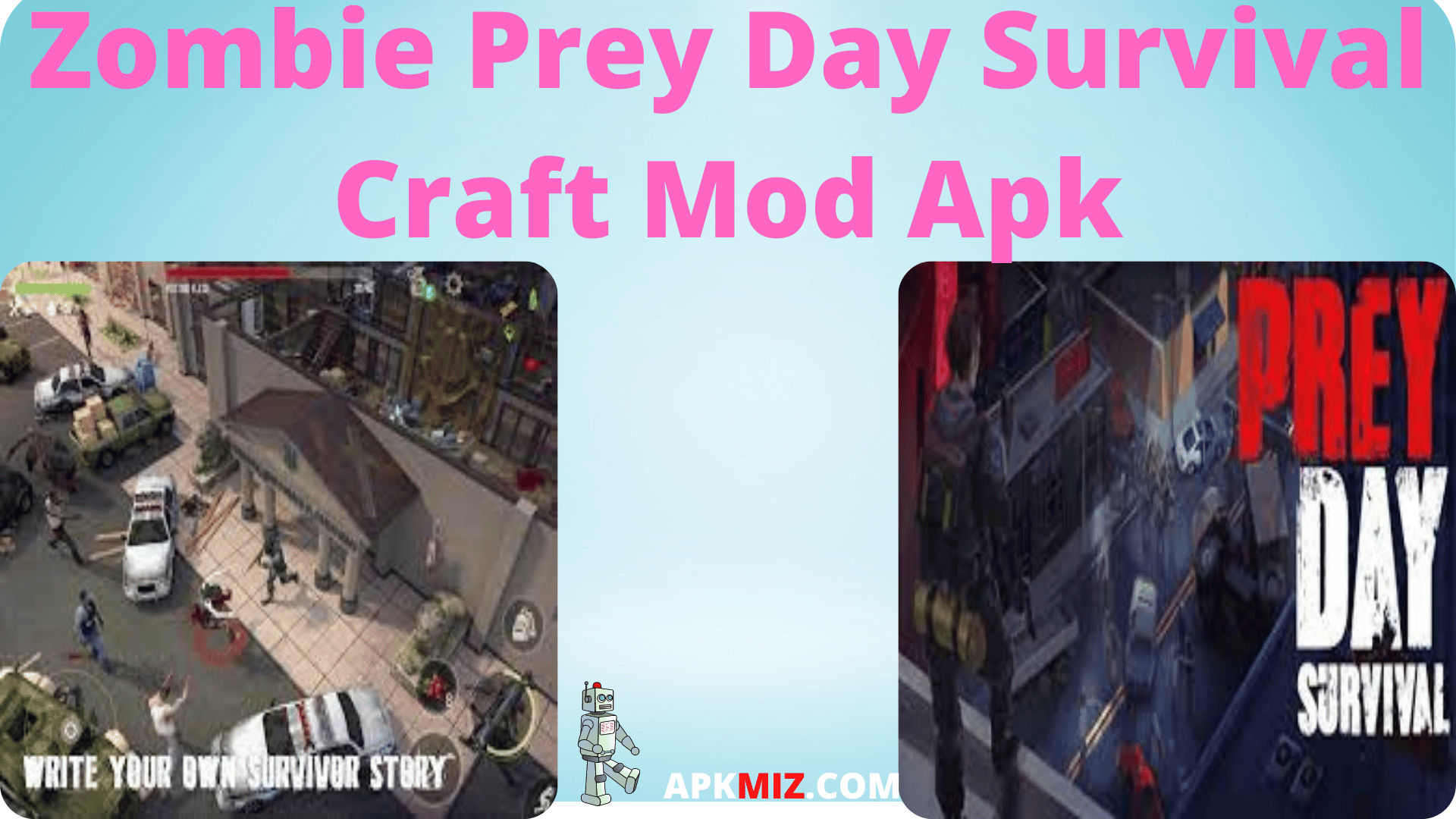 Zombie Prey Day Survival Craft Mod Apk