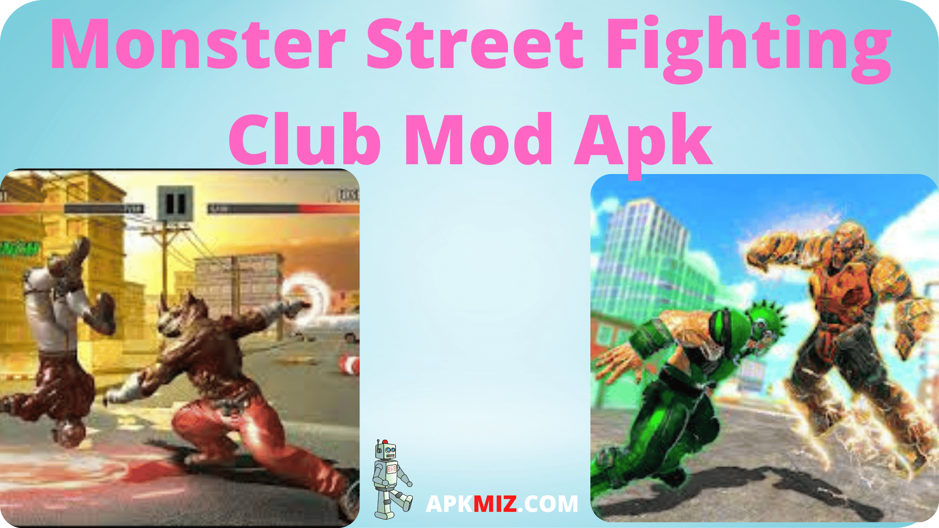 Monster Street Fighting Club Mod Apk