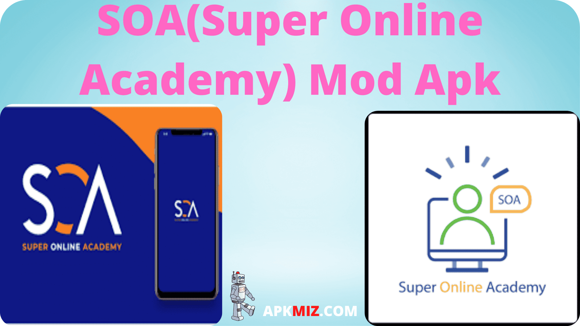 SOA(Super Online Academy) Mod Apk