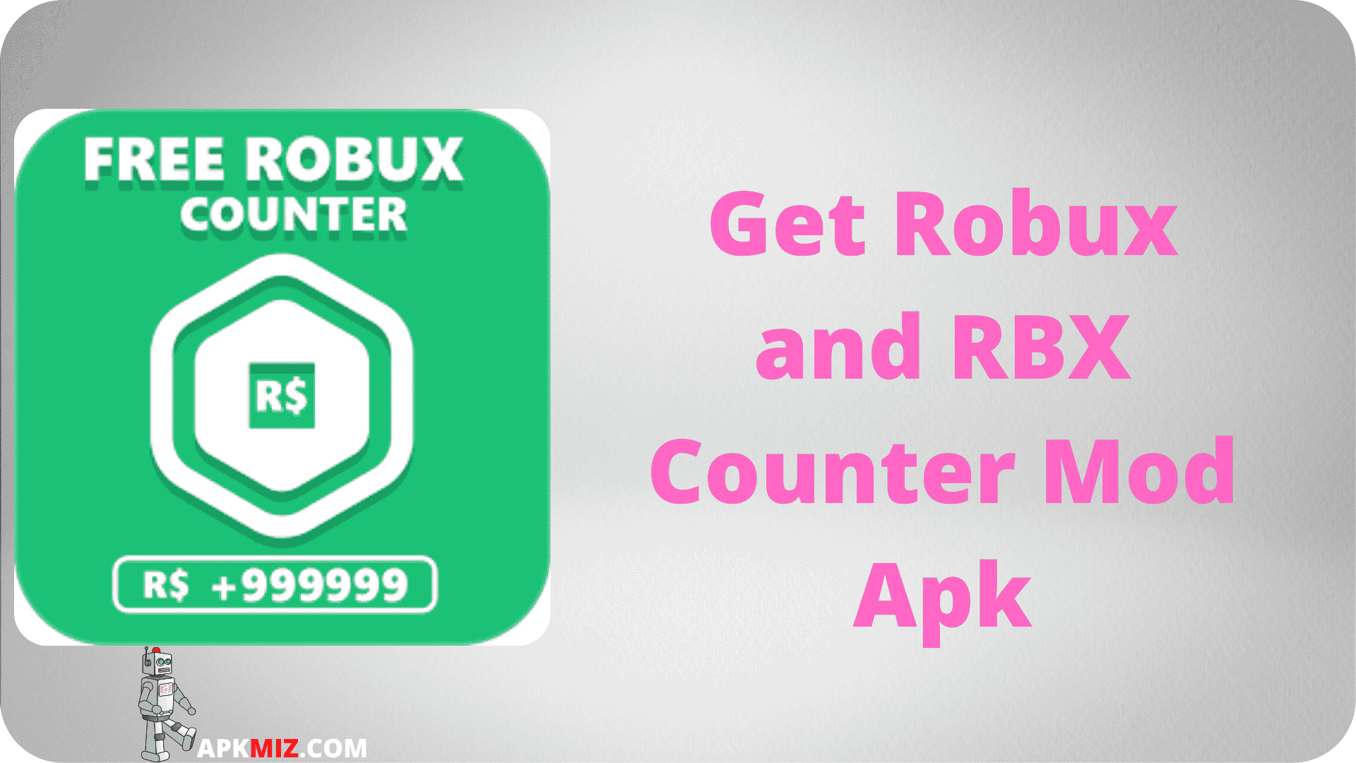 Robux and RBX Mod Apk