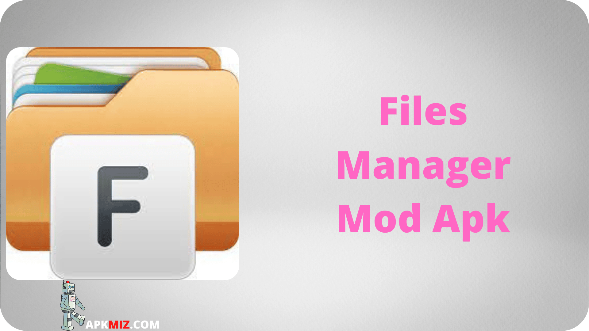 Files Manager Mod Apk