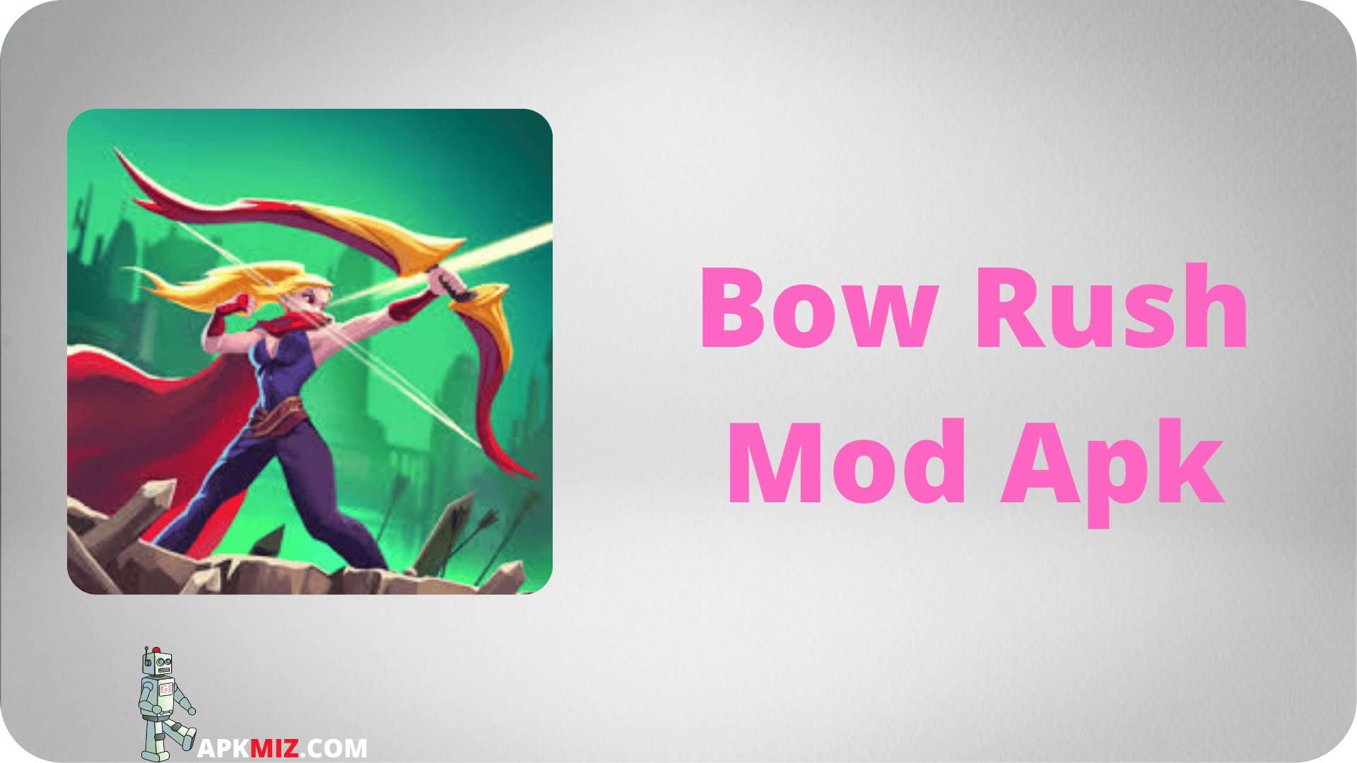 Bow Rush Mod Apk