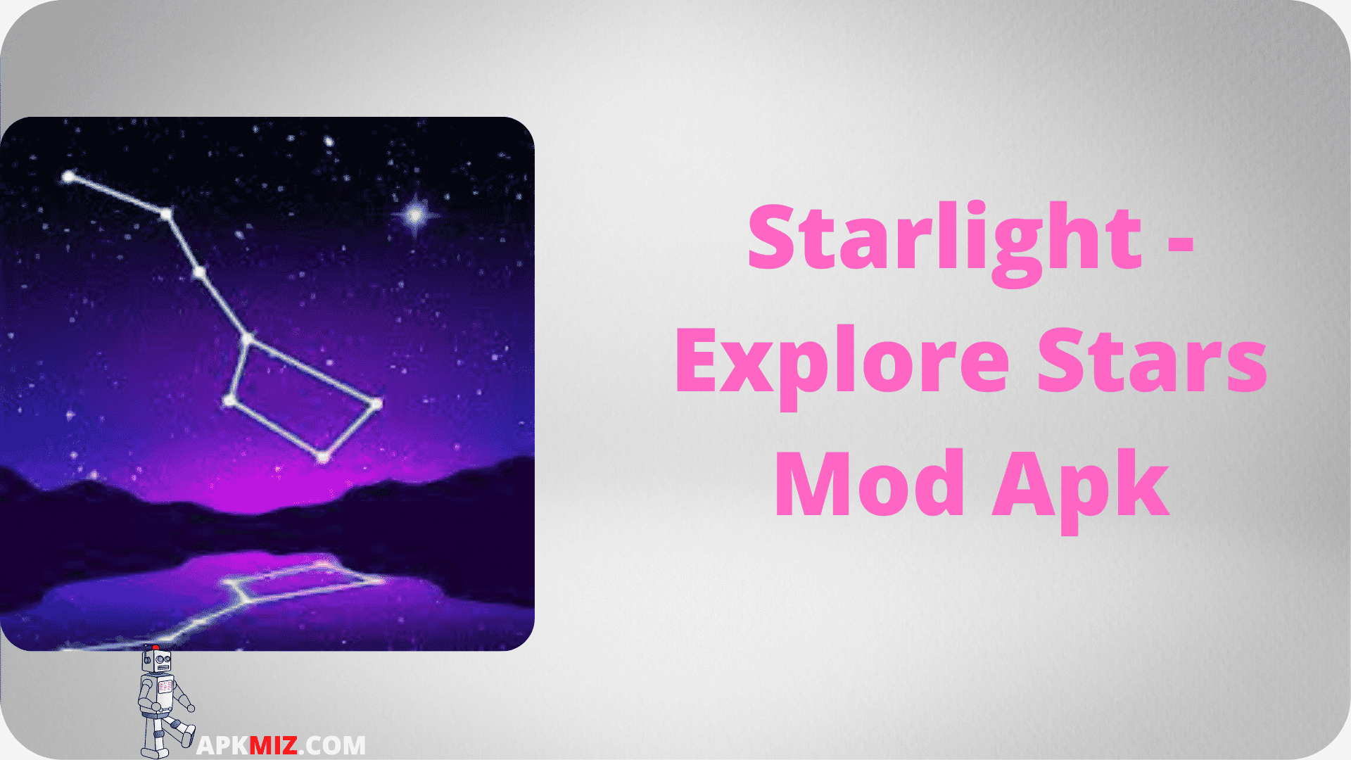 Starlight - Explore Stars Mod Apk