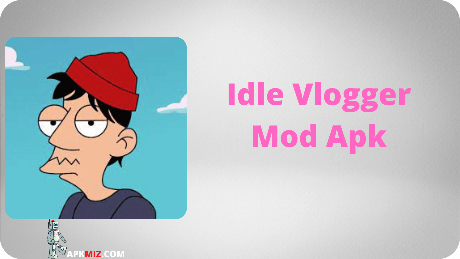 Idle Vlogger Mod Apk