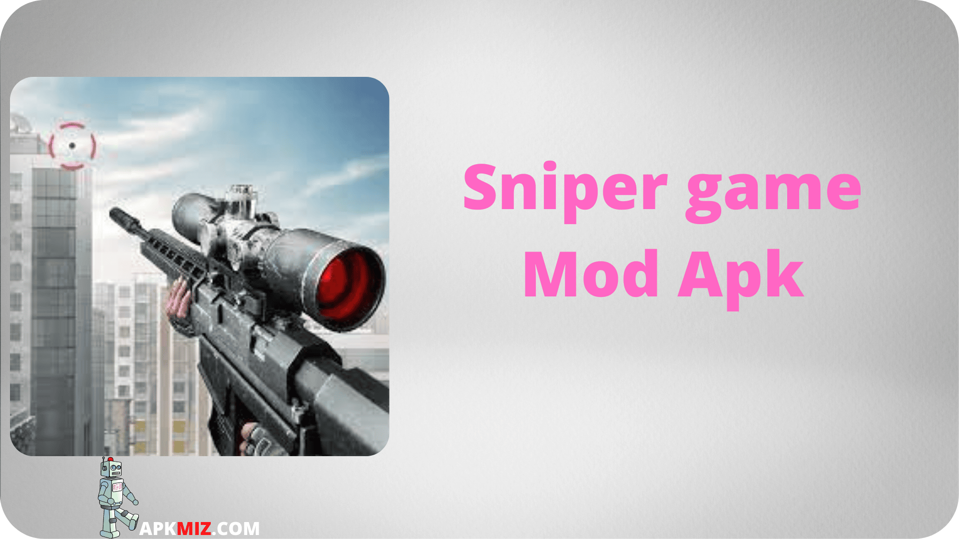 Sniper game Mod Apk