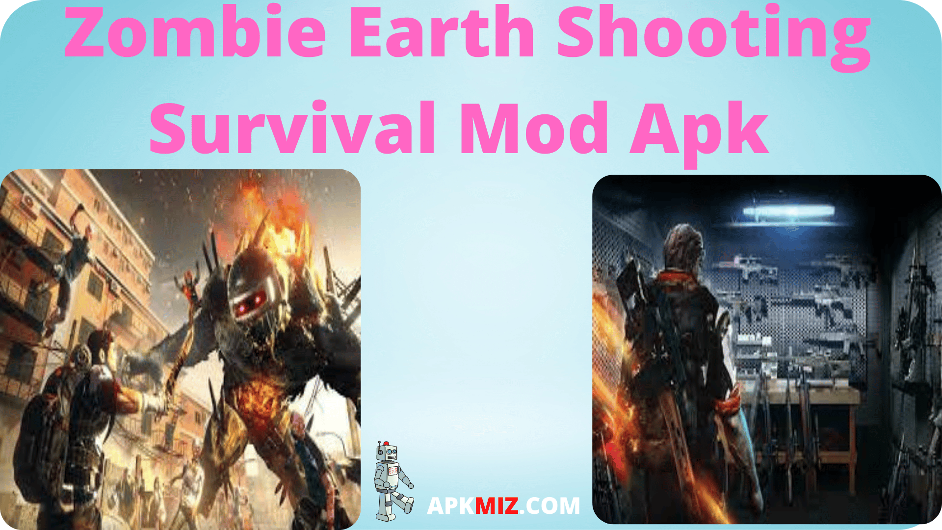 Zombie Earth Shooting Survival Mod Apk