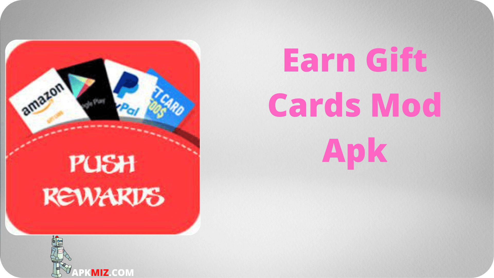 Earn Gift Cards Mod Apk