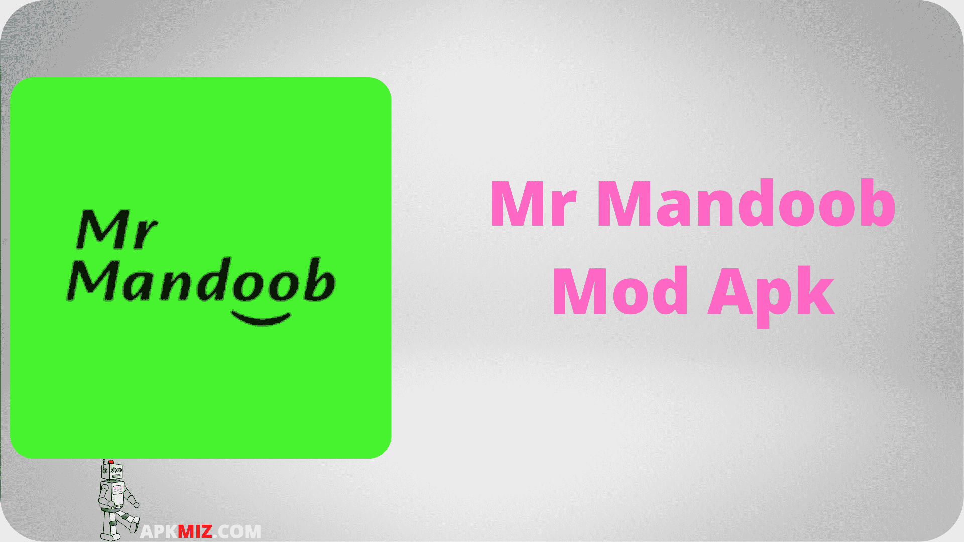Mr Mandoob Mod Apk