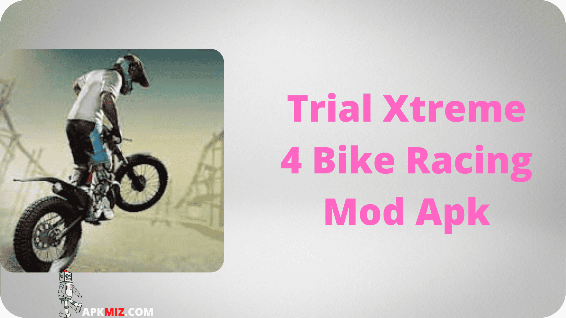 Trial Xtreme 4 Bike Racing Mod Apk