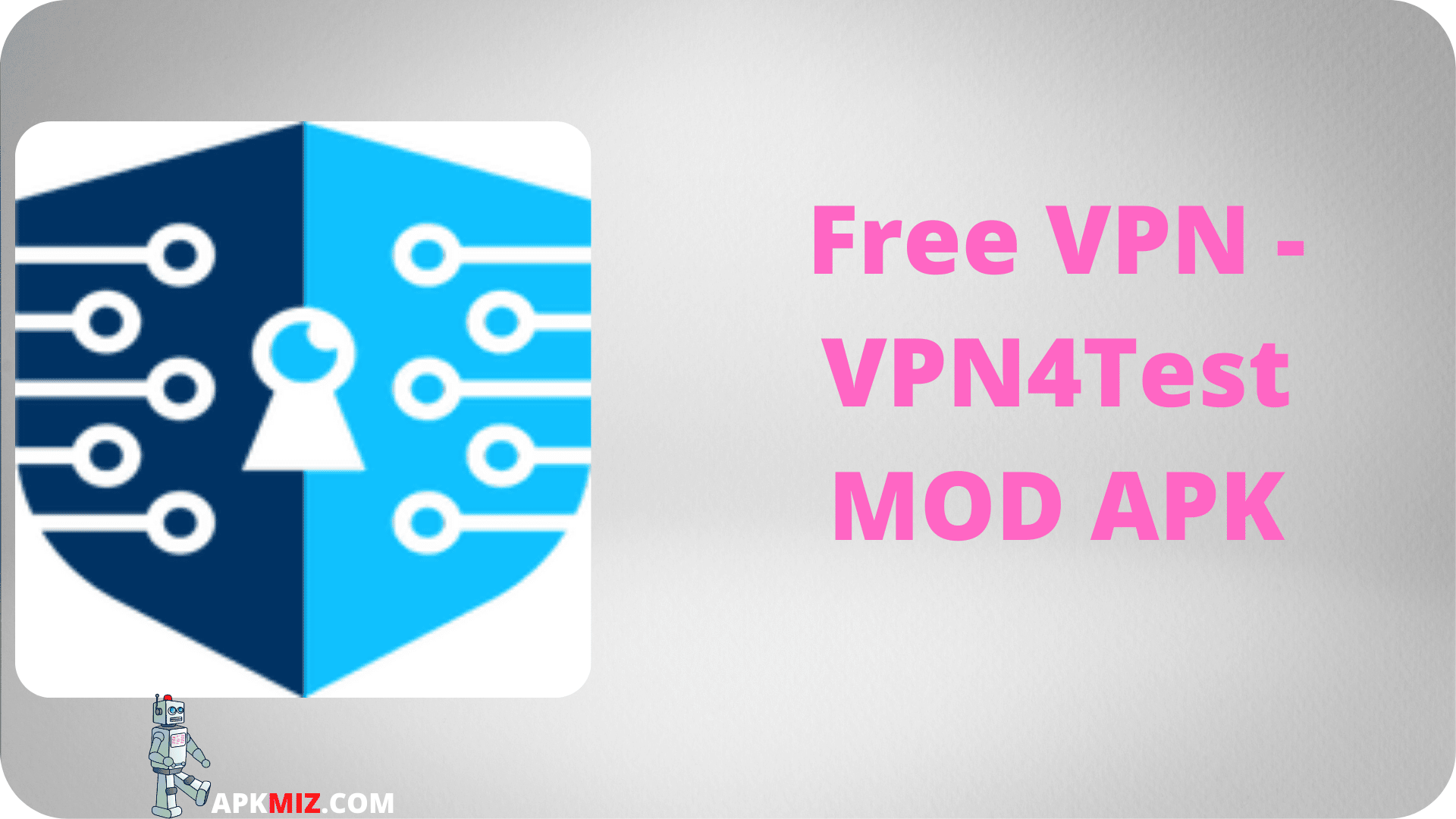 Free VPN - VPN4Test‏ MOD APK