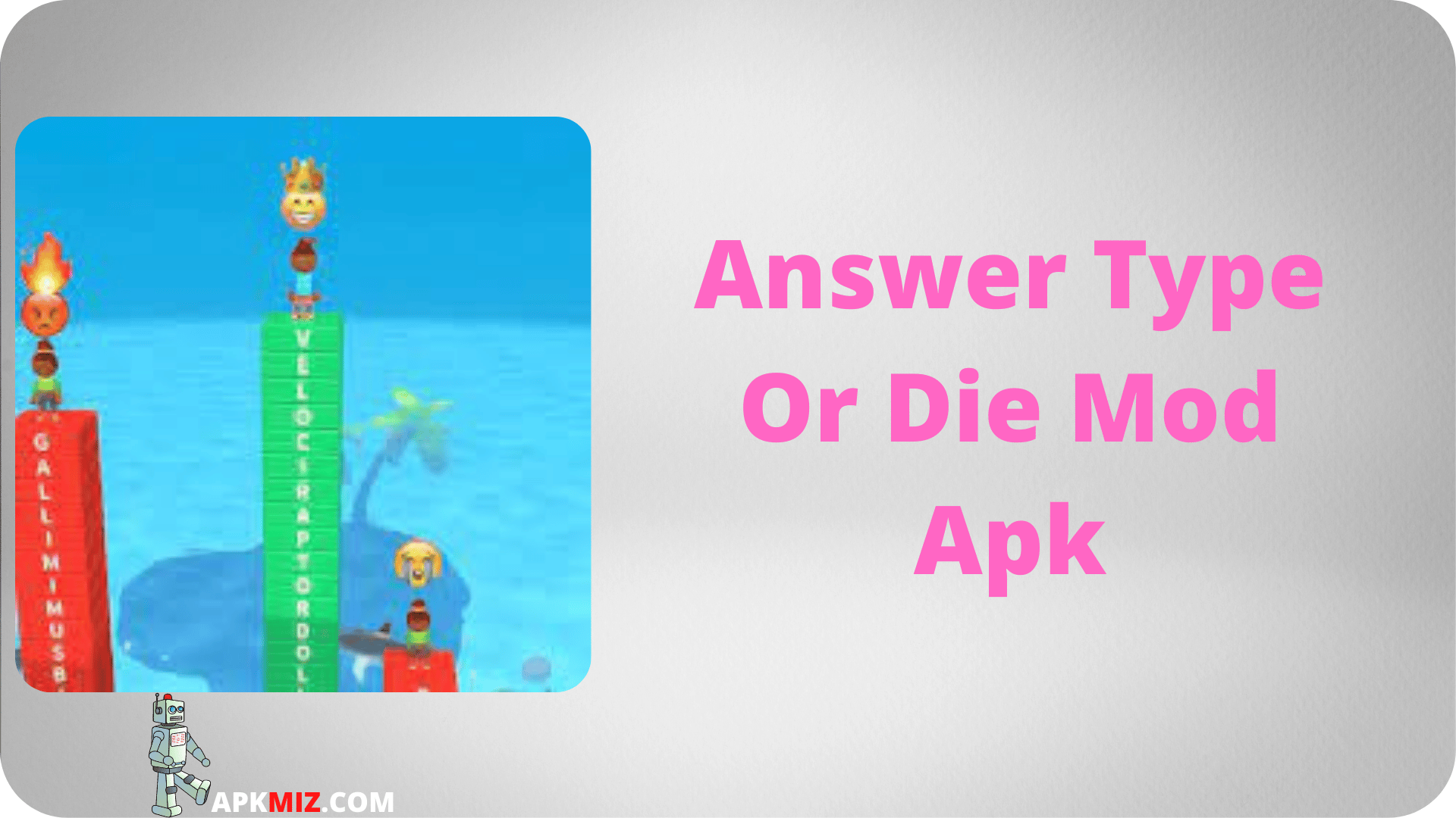 Answer Type Or Die Mod Apk