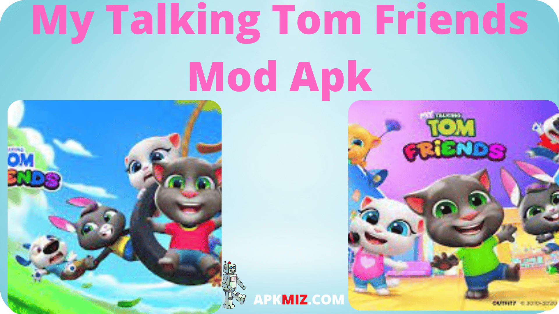 My Talking Tom Friends Mod Apk