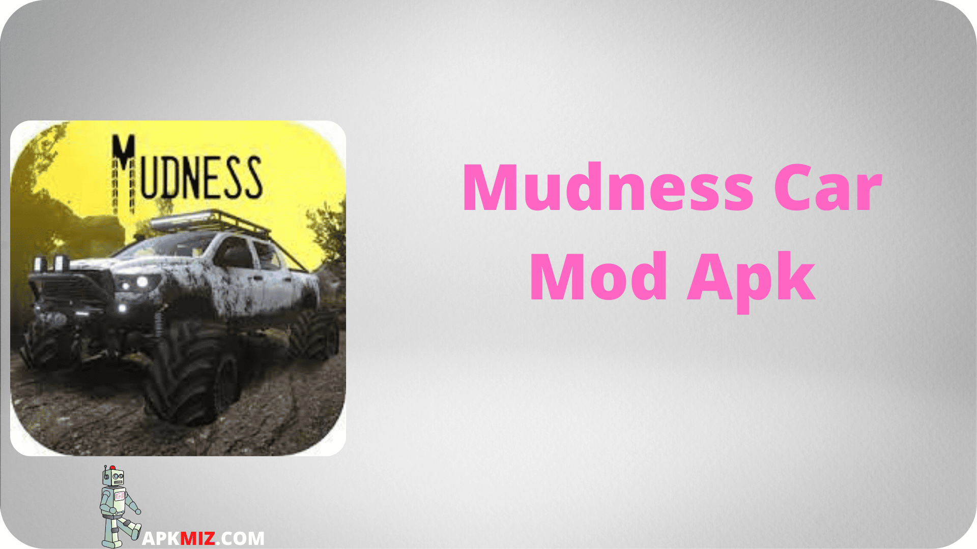 Mudness Car Mod Apk