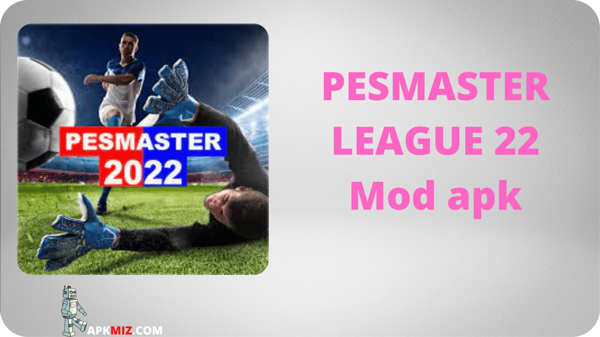 PESMASTER LEAGUE PRO 22 Mod Apk