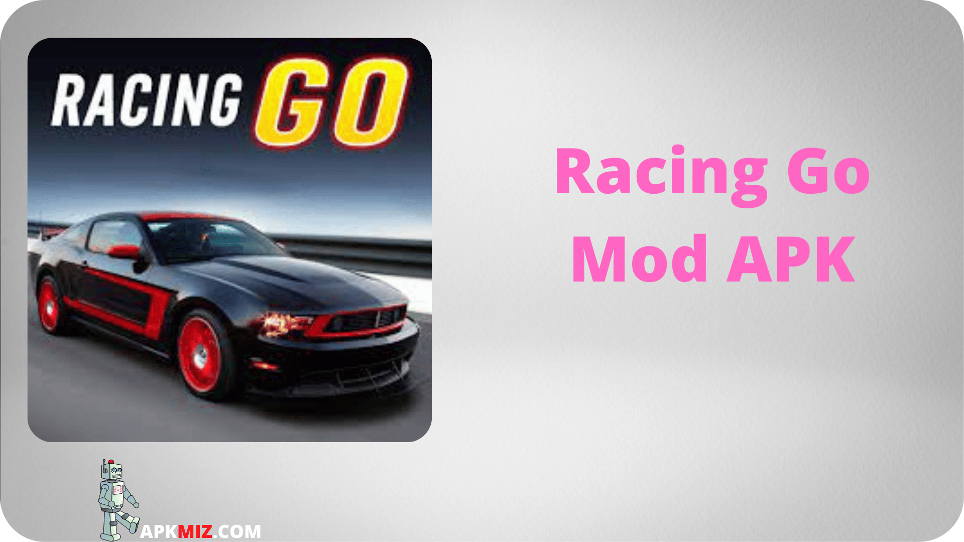 Racing Go Mod APK